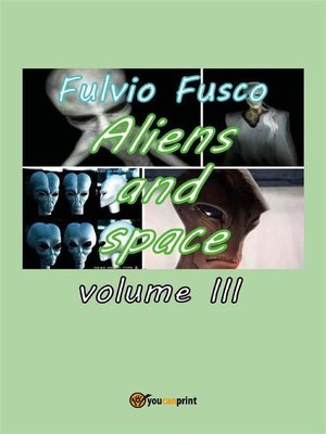 cover image of Aliens and space. Volume 3
